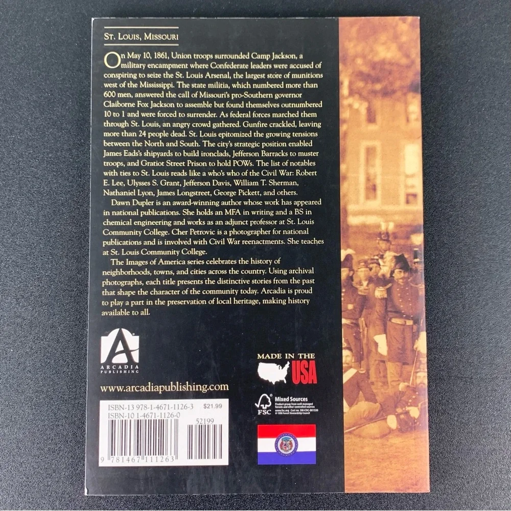 Images of America: St. Louis in the Civil War by D. Dupler & C. Petrovic. 2014.